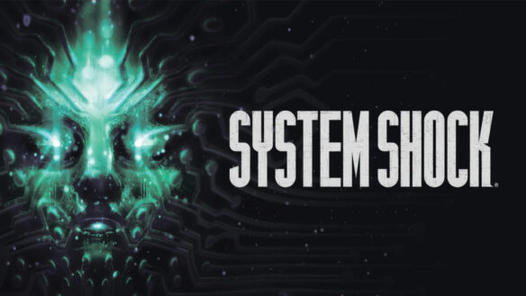 The System Shock Remake Goes Gold, Launches Later This Month