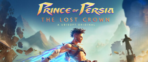 Prince of Persia: The Lost Crown Debuts New Trailer