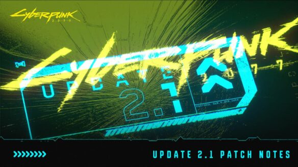 Check Out the Latest Changes Coming in Cyberpunk 2077 Update 2.1