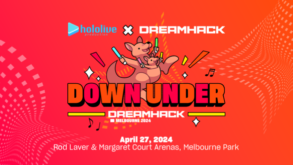 Hololive Vtubers To Headline DreamHack Melbourne Concert In Australia
