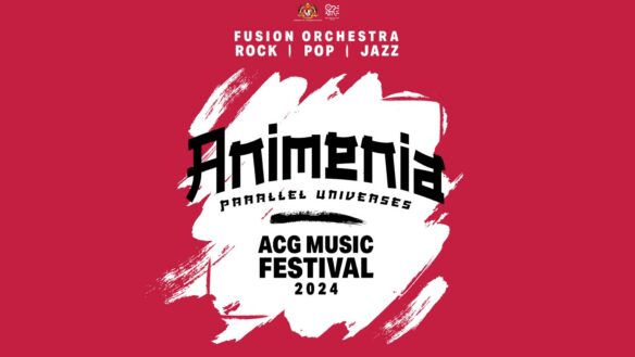 Animenia: Parallel Universe | ACG Music Festival 2024 – All Details & Schedule